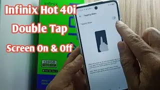 Infinix Hot 40i Double Tap Screen On & Off Setting | Infinix Hot 40i Me Double Tap to Screen On/Off