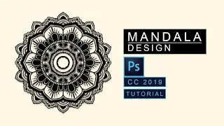 Mandala design in Photoshop CC 2019  [  TUTORIAL  ]