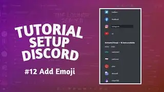 Cara menambah Emoji | Tutorial Discord #12