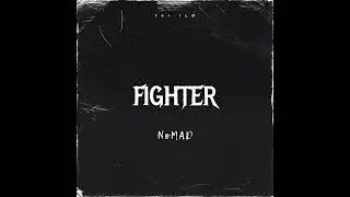 NoMAD - Fighter (Official Audio)