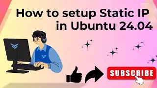 How to setup Static IP in Ubuntu 24