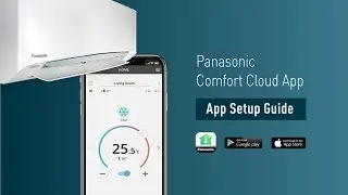 Panasonic Comfort Cloud App Setup Guide*