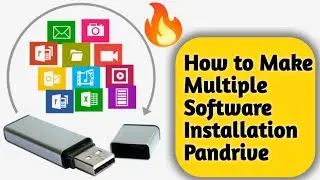 🔥🔥कमाल की ट्रिक: सॉफ्टवेयर इंस्टालेशन पेन ड्राइव कैसे बनाएं - Create Multi Software Installation USB