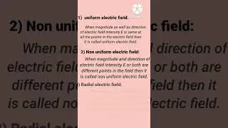 #uniform electric field, #non uniform electric field, #Radial electric field .#class 11#shorts 😍🤩