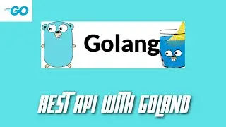 Golang REST API With GIN