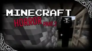 Minecraft Horror Mod Part.2