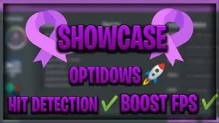 SHOWCASE OPTIDOWS 🌀 HIT DETECTION ✅ BOOST FPS ✅