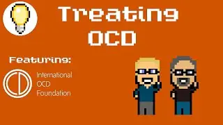 How Is OCD Treated? | Feat. Dr. Jeff Szymanski and Ethan Smith of the International OCD Foundation!