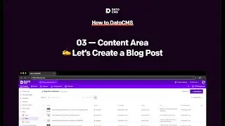 Chapter 3 - Headless Content Management - Let's Create Our First Blog Post