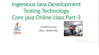 Core Java Online Class Part 3