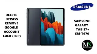 Delete / Bypass / Remove Google Account Lock (FRP) on Samsung Galaxy Tab S7+ SM-T970!