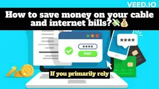 How to save money on your cable and internet bills?