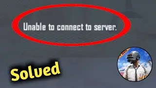 Pubg Error Unable to Connect to Server Problem Solved