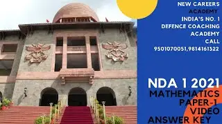 NDA 1 2021 Maths Answer Key Live with Video Solutions  |NCA Academy| Ans 8 min onwards