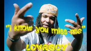 LovrBoy - I knOw yOU mIss mE (Official Visualizer)