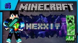 Приключение Hexxit #5. Покоряем башни !