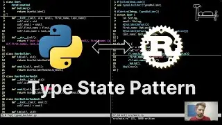 2B. Type State Pattern - From Python to Rust