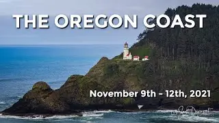 The Oregon Coast Photography Workshop - November 2021