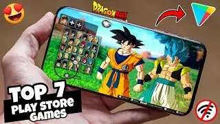 Hidden 🤯 Dragon Ball 🔥Top 7 😱Best Play Store Games 2024 ( Low / High graphics)