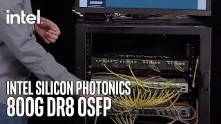 Intel Silicon Photonics 800G DR8 OSFP Demo Video | Intel Technology