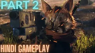 BIOMUTANT Gameplay Walkthrough In Hindi Part 2 - Another World