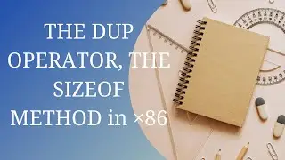 The DUP operator, the SIZEOF method - Assembly ×86