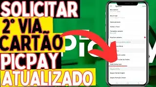 Como solicitar 2 ° via cartão picpay atualizado
