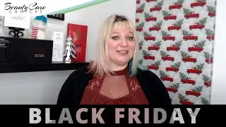 Meet The #BeautyCareCrew & Our Favorite Black Friday Deals