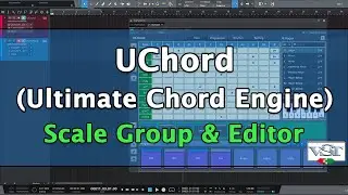 Scale Group & Scale Editor - UChord VST (Ultimate Chord Engine)