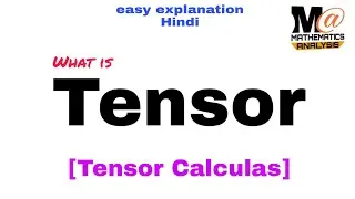 Definition Of Tensor | Tensor Algebra