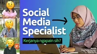 Social Media Specialist, Kerjanya apa sih?