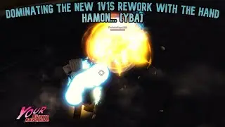 [YBA] DOMINATING NEW 1v1s Rework with THE HAND HAMON...