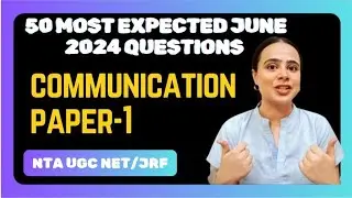 Communication *50 MOST EXPECTED JUNE 2024 QUESTIONS* NTA UGC NET/JRF#jrf2024
