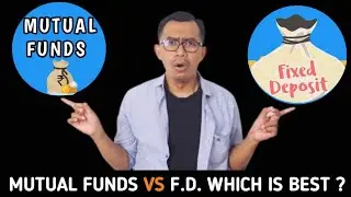 Fixed Deposit Vs Mutual Fund | Which Is Best ? - Hindi