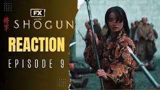 It ended WAY too FAST! SHOGUN Episode 9 Group Reaction & Thoughts