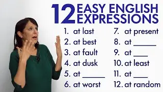 12 Easy English Expressions with “AT”