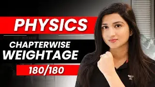Physics Chapterwise Weightage | Revision Schedule |#neet2024 #akanshakarnwal