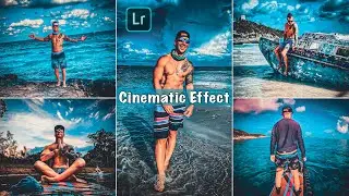 CINEMATIC EFFECT 2021 - Lightroom Mobile Presets DNG | Cinematic Preset | Cinematic Photo Editing