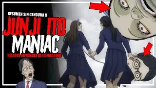 JUNJI ITO MANIAC: Relatos japoneses de lo macabro | Te Lo Cuento En Minutos - RESUMEN