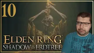 Midra's Manse | Elden Ring: Shadow of the Erdtree | EP10
