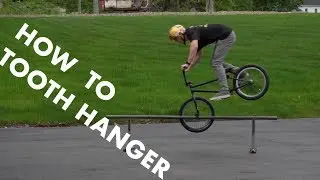 How to BMX Tooth Hanger
