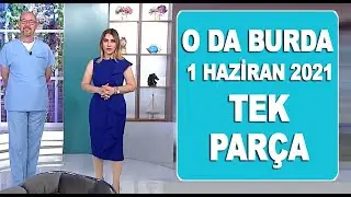 O Da Burda 1 Haziran 2021