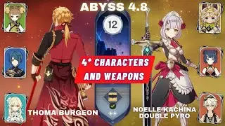 Abyss 4.8 Thoma Burgeon & Noelle Kachina Double Pyro 4* Challenge Full Star Clear