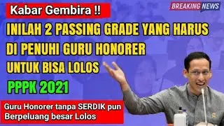 2 passing grade yang harus di penuhi Guru Honorer agar bisa lolos PPPK 2021