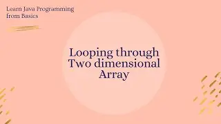 How to Iterate Two Dimensional Array