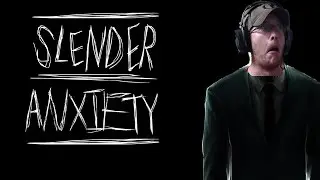 Slender Anxiety | Where are all the pages!?!