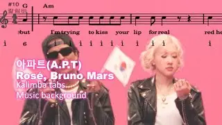 A.P.T Rosé, Bruno Mars kalimba tabs music sheets easy chords music background