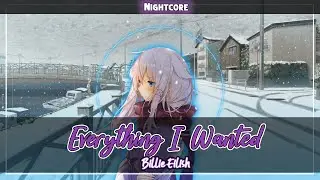Nightcore ⇾ Everything I Wanted (Lyrics) ✘