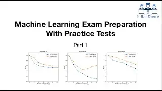 Machine Learning/Data Science Exam/Interview Preparation With Practice Tests, Examples, and Solution