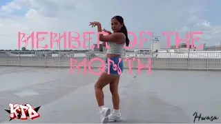 [KTD Official] Member Of The Month - Maribel | Hwasa - I Love My Body